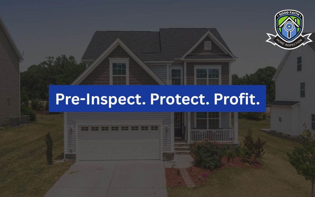 Pre-Inspections are changing the way homes are sold—here’s why you Shouldn’t Wait
