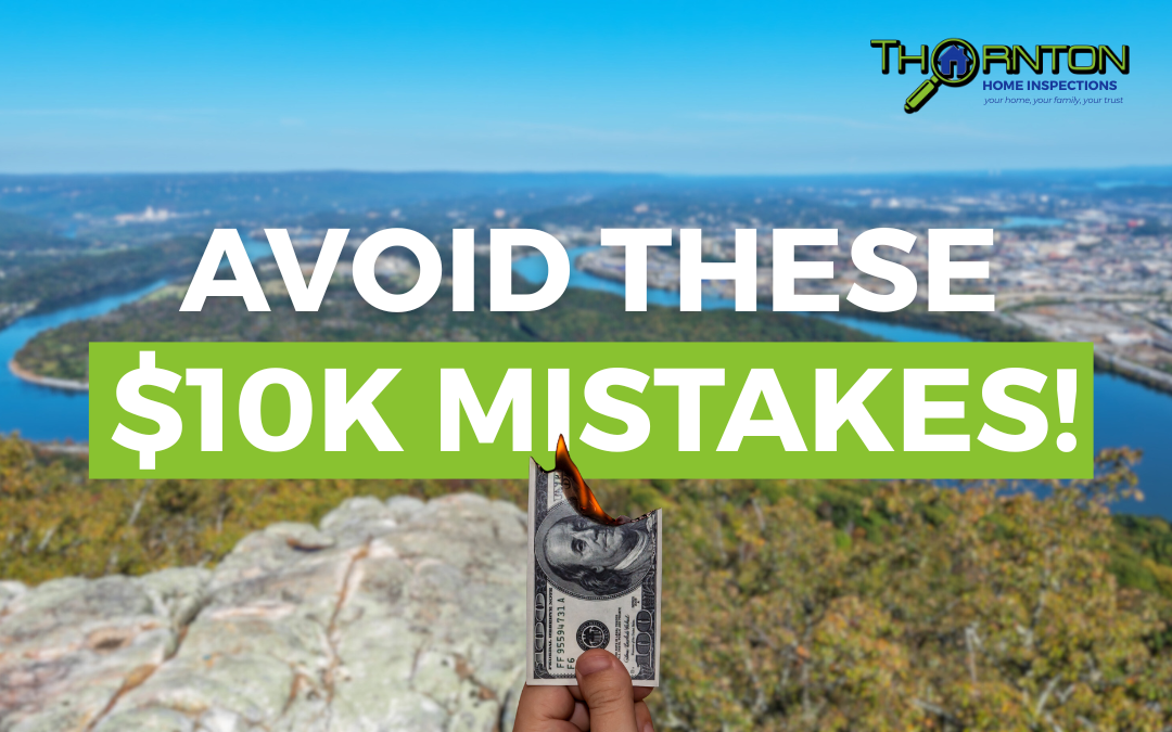Top Home Inspection Mistakes First-Time Buyers Make in Chattanooga and Ringgold